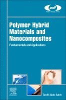Tawfik Abdo Saleh - Polymer Hybrid Materials and Nanocomposites, Inbunden
