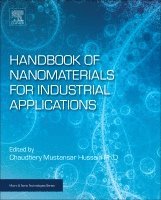 Chaudhery Mustansar Hussain - Handbook of Nanomaterials for Industrial Applications, Häftad