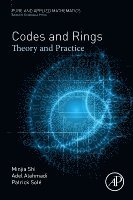 Minjia Shi, Adel Alahmadi, Patrick Sol�, Patrick Solé - Codes and Rings, Häftad