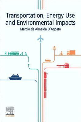 bokomslag Transportation, Energy Use and Environmental Impacts