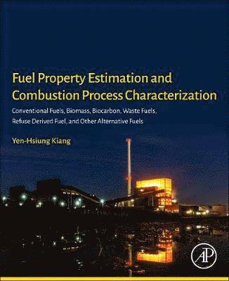 bokomslag Fuel Property Estimation and Combustion Process Characterization