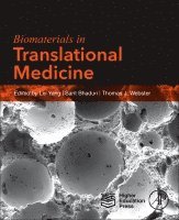 Lei Yang, Sarit Bhaduri, Thomas J. Webster - Biomaterials in Translational Medicine, Häftad