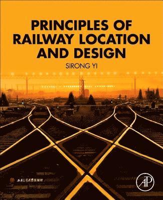 Principles of Railway Location and Design 1