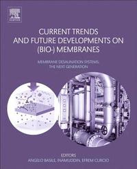 bokomslag Current Trends and Future Developments on (Bio-) Membranes
