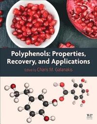 bokomslag Polyphenols: Properties, Recovery, and Applications