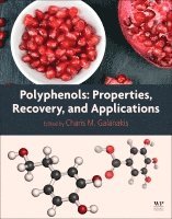 bokomslag Polyphenols: Properties, Recovery, and Applications