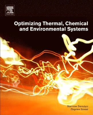 Optimizing Thermal, Chemical, and Environmental Systems 1