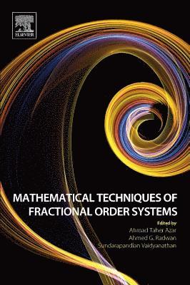 bokomslag Mathematical Techniques of Fractional Order Systems