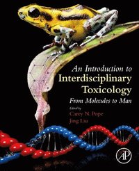 bokomslag An Introduction to Interdisciplinary Toxicology