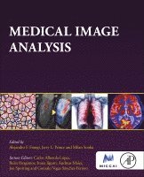 Alejandro Frangi, Jerry Prince, Milan Sonka - Medical Image Analysis, Häftad