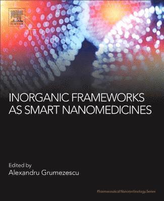 Inorganic Frameworks as Smart Nanomedicines 1