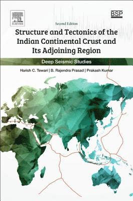 bokomslag Structure and Tectonics of the Indian Continental Crust and Its Adjoining Region