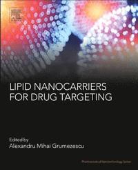 bokomslag Lipid Nanocarriers for Drug Targeting