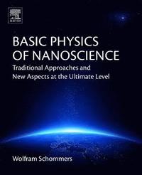 bokomslag Basic Physics of Nanoscience