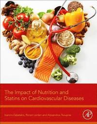 bokomslag The Impact of Nutrition and Statins on Cardiovascular Diseases
