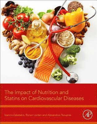 The Impact of Nutrition and Statins on Cardiovascular Diseases 1