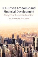 Ewa Lechman, Adam Marszk - ICT-Driven Economic and Financial Development, Häftad