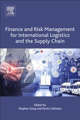 Finance¿and Risk Management for¿International Logistics and the¿Supply Chain 1