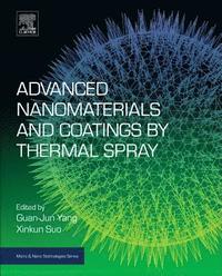 bokomslag Advanced Nanomaterials and Coatings by Thermal Spray