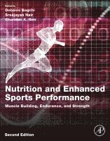 Debasis Bagchi, Sreejayan Nair, Chandan K. Sen - Nutrition and Enhanced Sports Performance, Häftad