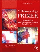 bokomslag A Pharmacology Primer