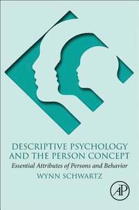 bokomslag Descriptive Psychology and the Person Concept