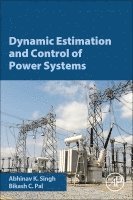 Dynamic Estimation and Control of Power Systems 1