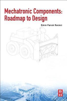 Emin Faruk Kececi - Mechatronic Components, Häftad