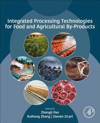 bokomslag Integrated Processing Technologies for Food and Agricultural By-Products