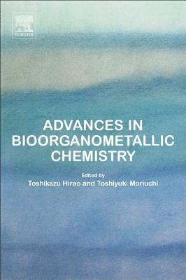 bokomslag Advances in Bioorganometallic Chemistry