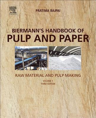 Biermann's Handbook of Pulp and Paper 1