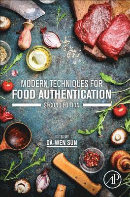 Da-Wen Sun - Modern Techniques for Food Authentication, Inbunden