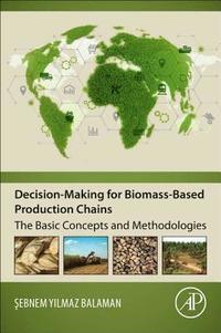 bokomslag Decision-Making for Biomass-Based Production Chains