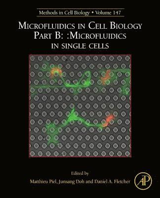 bokomslag Microfluidics in Cell Biology Part B: Microfluidics in Single Cells