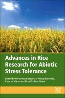 Mirza Hasanuzzaman, Masayuki Fujita, Kamrun Nahar, Jiban Krishna Biswas - Advances in Rice Research for Abiotic Stress Tolerance, Häftad