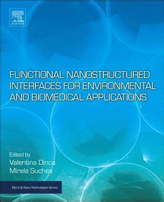 bokomslag Functional Nanostructured Interfaces for Environmental and Biomedical Applications