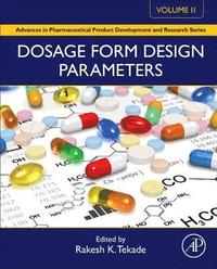 bokomslag Dosage Form Design Parameters