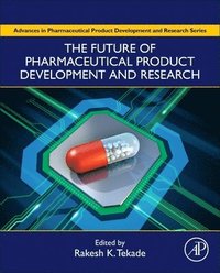 bokomslag The Future of Pharmaceutical Product Development and Research