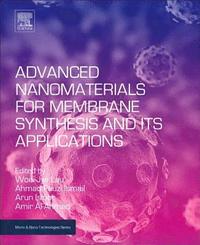 bokomslag Advanced Nanomaterials for Membrane Synthesis and Its Applications