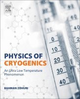 Bahman Zohuri - Physics of Cryogenics, Häftad