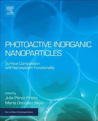 bokomslag Photoactive Inorganic Nanoparticles