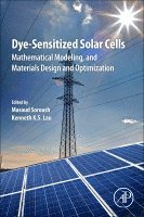 Masoud Soroush, Kenneth K.S. Lau - Dye-Sensitized Solar Cells, Häftad