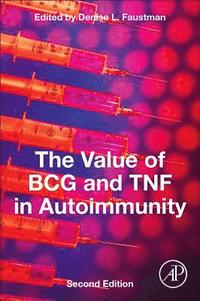 bokomslag The Value of BCG and TNF in Autoimmunity