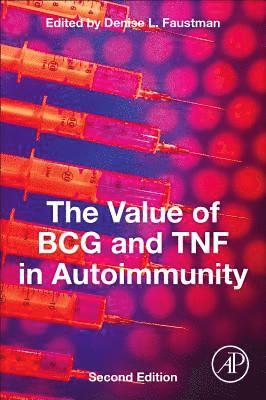 bokomslag The Value of BCG and TNF in Autoimmunity