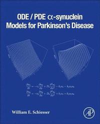bokomslag ODE/PDE ?-synuclein Models for Parkinson's Disease