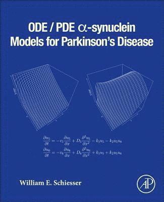 bokomslag ODE/PDE ?-synuclein Models for Parkinson's Disease