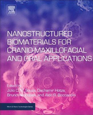 bokomslag Nanostructured Biomaterials for Cranio-Maxillofacial and Oral Applications