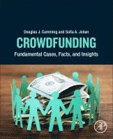 Douglas J. Cumming, Sofia A. Johan, USA) Cumming, Douglas J. (DeSantis Distinguished Professor of Finance and Entrepreneurship, College of Business, Florida Atlantic University - Boca Raton, FL, USA) Johan, Sofia A. (Assistant Professor of Finance, College of Business, Florida Atlantic University - Boca Raton, FL - Crowdfunding, Häftad