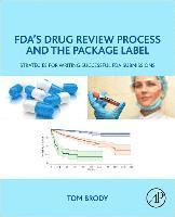 bokomslag FDA's Drug Review Process and the Package Label