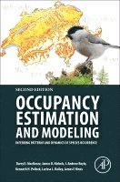 Darryl I. MacKenzie, James D. Nichols, J. Andrew Royle, Kenneth H. Pollock, Larissa Bailey, James E. Hines, Darryl I MacKenzie, James D Nichols, J Andrew Royle, Kenneth H Pollock, James E Hines - Occupancy Estimation and Modeling, Häftad